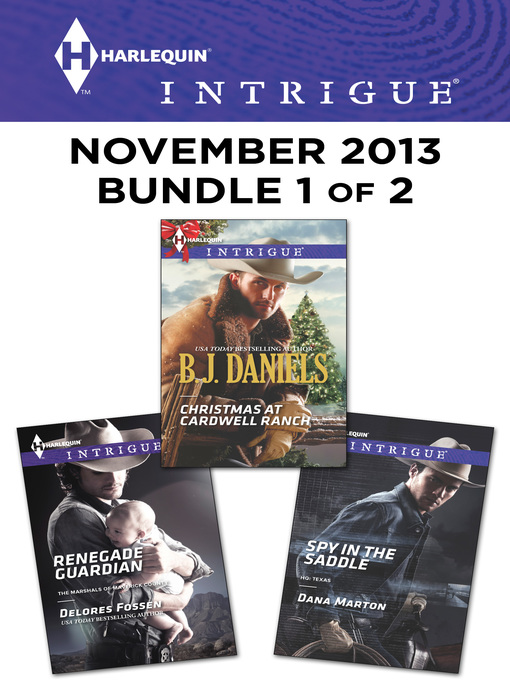 Title details for Harlequin Intrigue November 2013 - Bundle 1 of 2 by B.J. Daniels - Available
